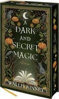 A Dark And Secret Magic | Kinney, Wallis | Gebunden | 9783462010114