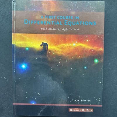 First Course in Differential Equations with Modeling Applications by Dennis Zill