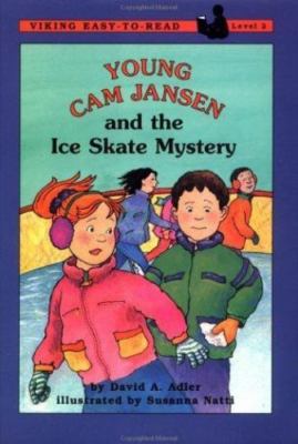 Young Cam Jansen and the Ice Skate Mystery by David A. Adler