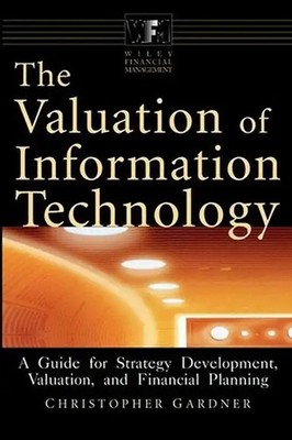 The Valuation of Information Technology