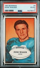1953 Bowman #6 Doak Walker Detroit Lions (HOF) PSA 4 VG-EX Fresh Grade!