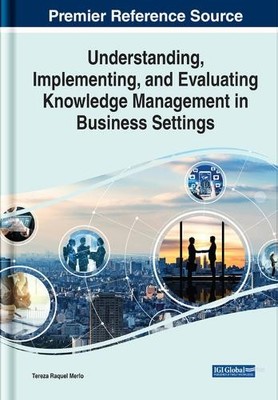 Tereza Raquel M Understanding, Implementing, and Evaluating Knowledge (Hardback)