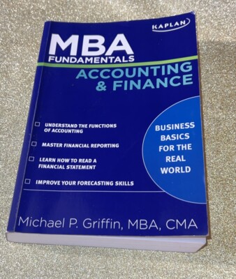 MBA Fundamentals Accounting and Finance (Kaplan Test Prep) (USED)