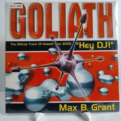 Max B. Grant   Hey DJ!, 12'' Vinyl (VG/G), Goliath Records, M12-696