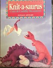 Milner Craft Series Knit-a-saurus Knitting Doll/Toy Monsters by Donald Arthars — photo 1
