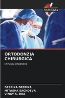 Deepika Deepika (U. A.) | Ortodonzia Chirurgica | Taschenbuch | Italienisch