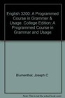 English 3200: A Programmed Course in Grammer Usage College Edition: A - GOOD