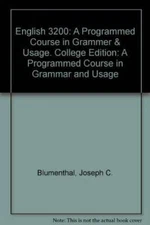 English 3200: A Programmed Course in Grammer  Usage College Edition: A  - GOOD