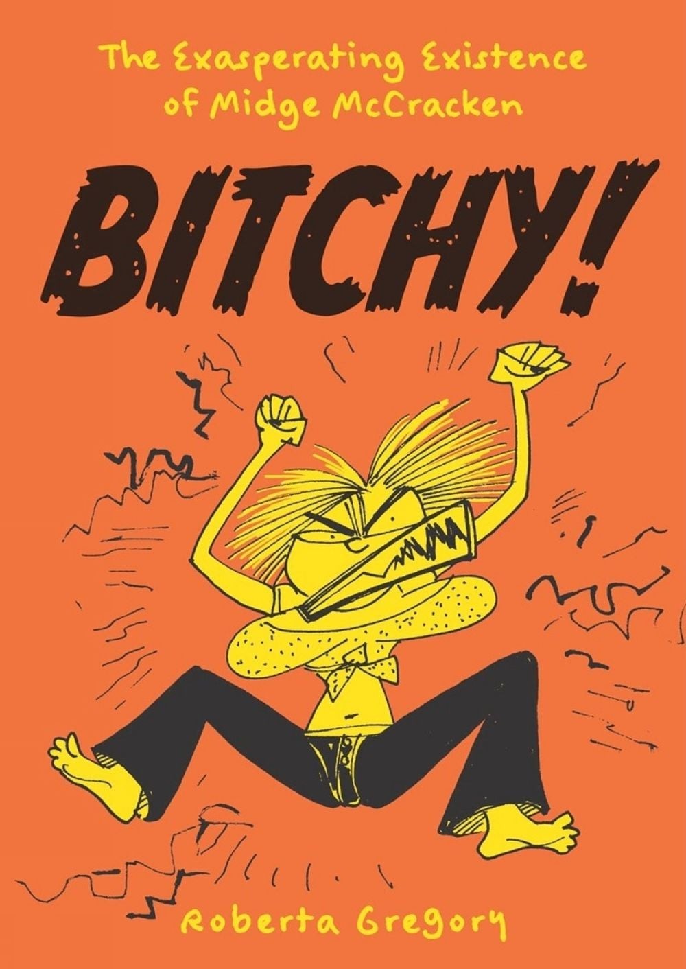 Bitchy! The Exasperating Existence of Midge McCracken - Image 6