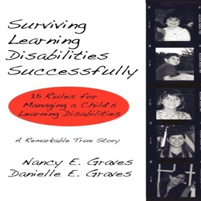 Surviving Learning Disabilities Successfully 16 Rules for Managin