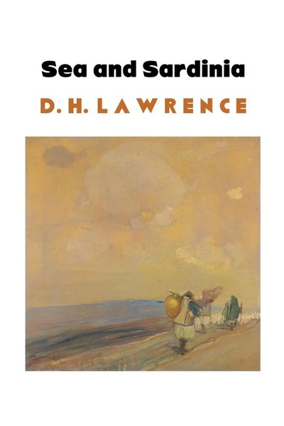 D. H. Lawrence | SEA AND Sardinia | Taschenbuch | Englisch (2018)-image