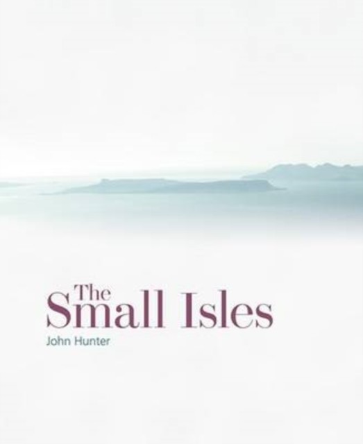 The Small Isles by John Hunter (Hardcover, 2016) - Image 4