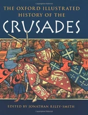The Oxford Illustrated History of the Crusades Hardcover