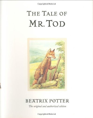 The Tale of Mr. Tod (Beatrix Potter Originals),Beatrix Potter