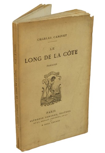 Charles Canivet LE LONG de la CÔTE POESIES LA HOUGUE NORMANDIE LEMERRE E.O.
