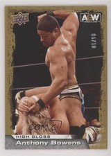 2022 Upper Deck AEW All Elite Wrestling High Gloss 5/10 Anthony Bowens #49 1a1v