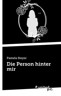 Die Person hinter mir Pamela Steyer