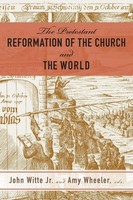 The Protestant Reformation Of The Church And The World John Witte Taschenbuch