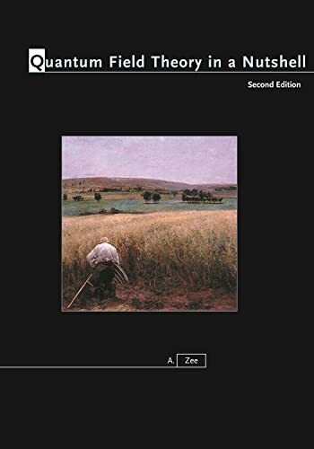Quantum Field Theory In A Nutshell : Second Edition Anthony Zee - Image 6
