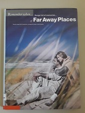 Songs Full Of Memories of Far Away Places