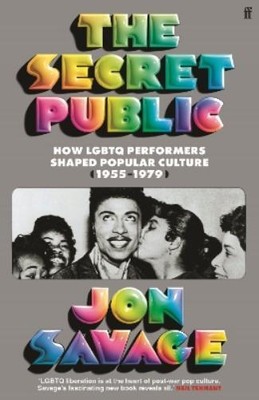 Jon Savage The Secret Public (Hardback) (UK IMPORT)