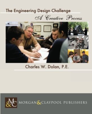 The Engineering Design Challenge: A Unique Opportunity (2013)