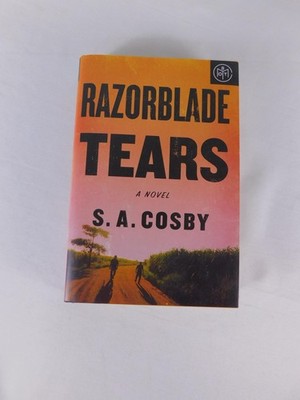 Razorblade Tears S. A. Cosby Flatiron Books 2021 Hardcover Dust Jacket English