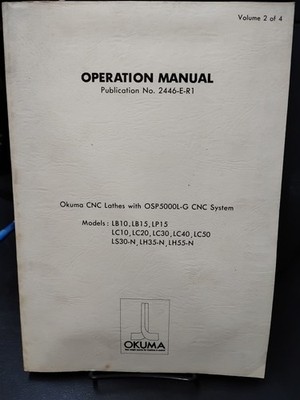Operation Manual For Okuma Cnc Lathes With OSP5000L-G Cnc System