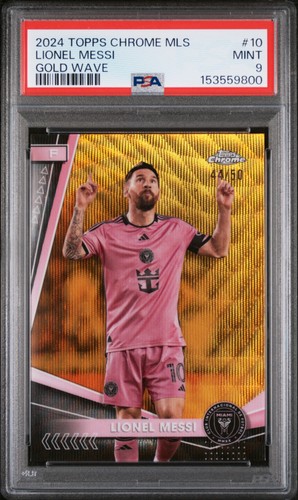 2024 TOPPS CHROME MLS GOLD WAVE #10 LIONEL MESSI 44/50 PSA 9