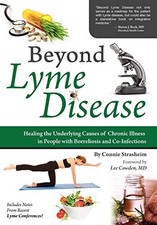 BEYOND LYME DISEASE: HEALING THE UNDERLYING CAUSES OF By Connie Strasheim Mint