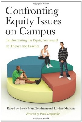 CONFRONTING EQUITY ISSUES ON CAMPUS: IMPLEMENTING THE By Estela Mara Bensimon