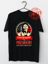 Clayton Bigsby for President Classic T-Shirt S-5XL