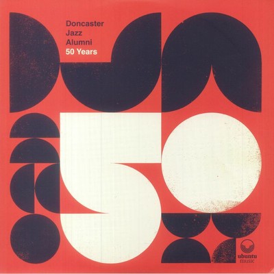 DONCASTER JAZZ ALUMNI - 50 Years - Vinyl (gatefold 2xLP)