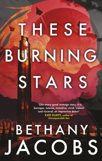 These Burning Stars by Bethany Jacobs (Paperback Book)