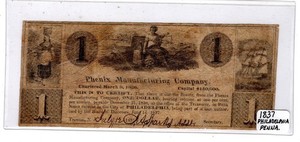 1837 Phenix Manufacturing Company $1.00 Note payable Philadelphia, PA