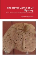 Dale Johnson | The Royal Game Of Ur Mystery | Taschenbuch | Englisch (2020)