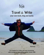 Travel & Write: Your Own Book, Blog and Stories - Norway- Get Inspired to Write