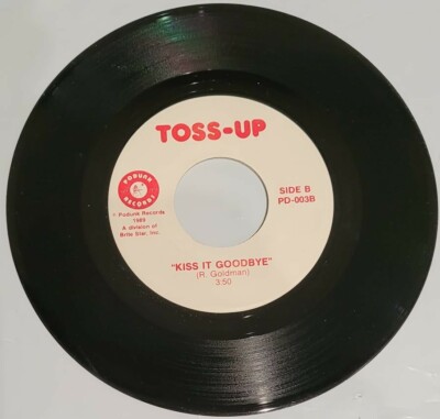 Toss Up I Just Want The Lady Kiss It Goodbye 45 rpm