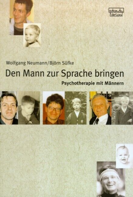Thumbnail - Wolfgang Neumann; Björn Süfke / Den Mann Zur Sprache Bringen