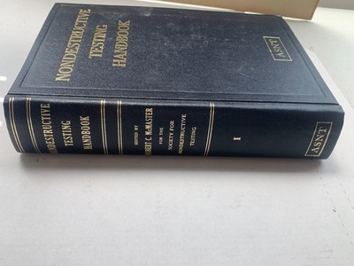 Nondestructive Testing Handbook Volume I ASNT By Robert C. McMaster 1959 HC Book