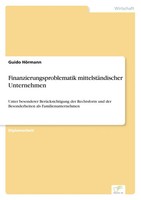 Guido HöRmann | Finanzierungsproblematik MittelstäNdischer Unternehmen | Buch
