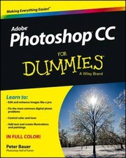 Photoshop CC For Dummies - Paperback By Bauer, Peter - GOOD