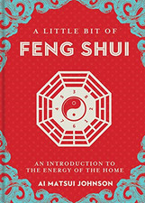 Image of A Little Bit of Feng Shui: An Introduction to the Energ - Hardback NEW Johnson,
