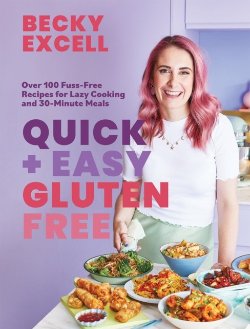 Quick & Easy Gluten Free