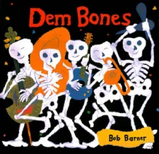 Dem Bones (Avenues) - Hardcover By Barner, Bob - GOOD