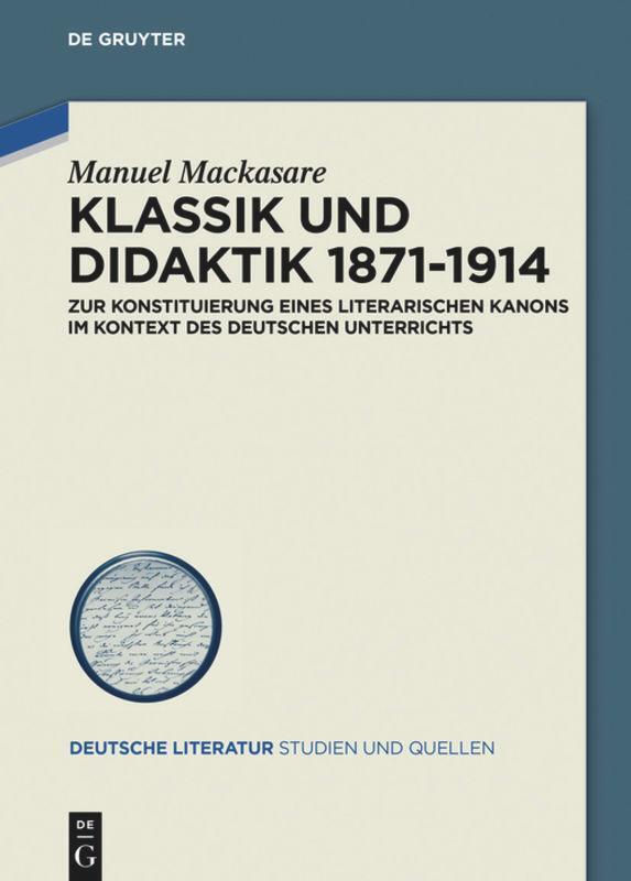Thumbnail - Manuel Mackasare | Klassik Und Didaktik 1871-1914 | Buch | Deutsch