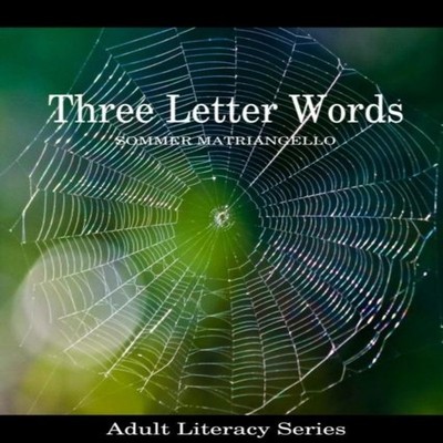 Three Letter Words Sommer Matriangello Paperback Lulu Press Inc.