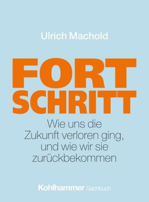 Fortschritt Ulrich Machold