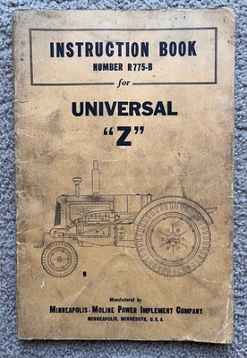 MINNEAPOLIS-MOLINE UNIVERSAL ''Z'' INSTRUCTION BOOK