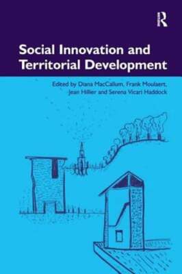 Social Innovation and Territorial Development by Diana MacCallum: Used